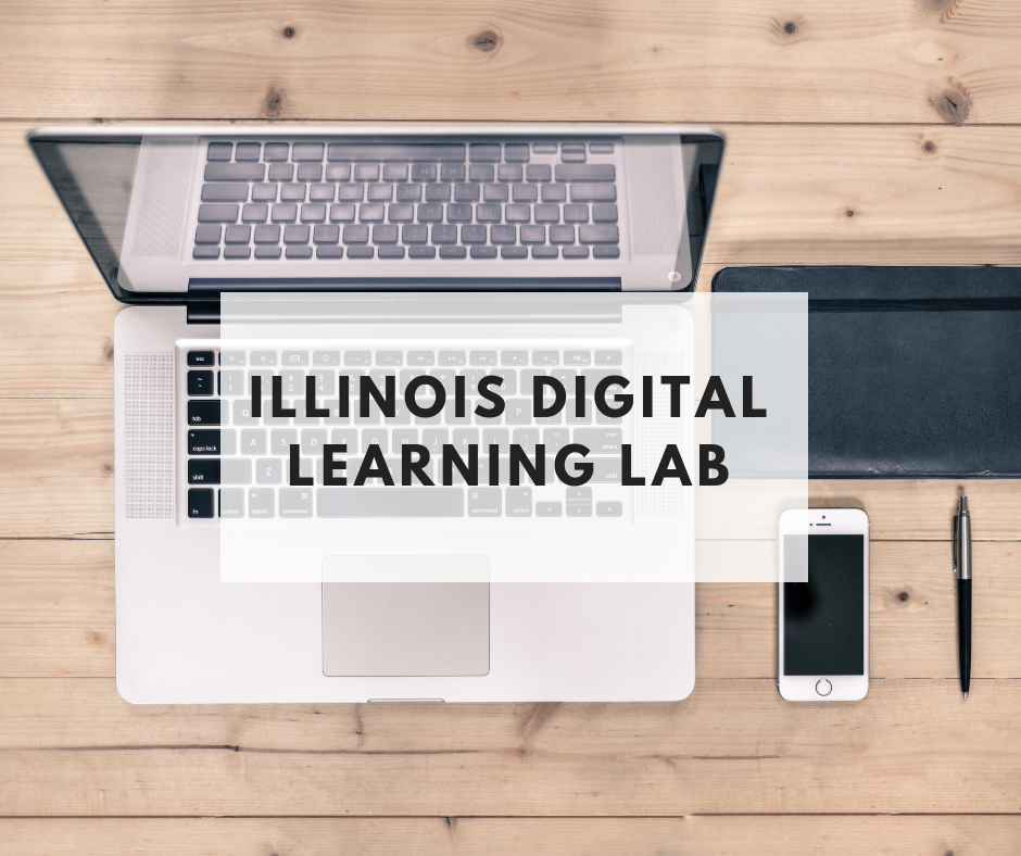 Illinois Digital Learning Lab